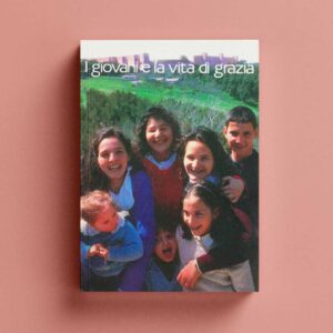 I giovani e la vita di grazia